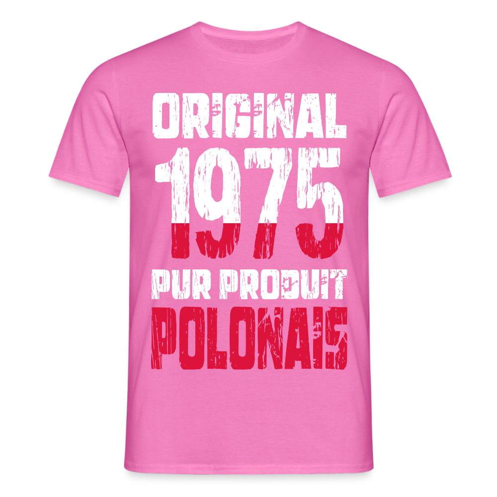T-shirt Homme - Anniversaire 50 Ans - Original 1975 - Pur produit Polonais - rose