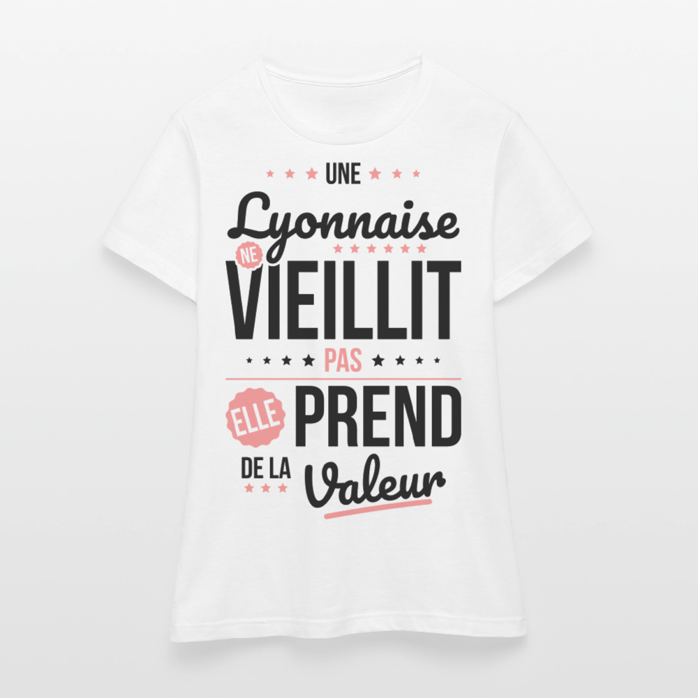 T-shirt Femme - Une Lyonnaise ne vieillit pas - blanc