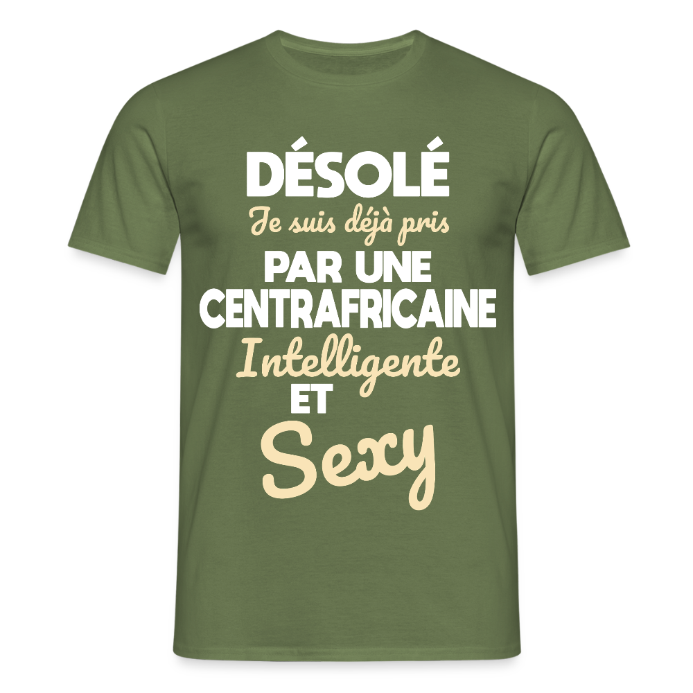 T-shirt Homme - Je suis déjà pris par une Centrafricaine intelligente et sexy - vert militaire