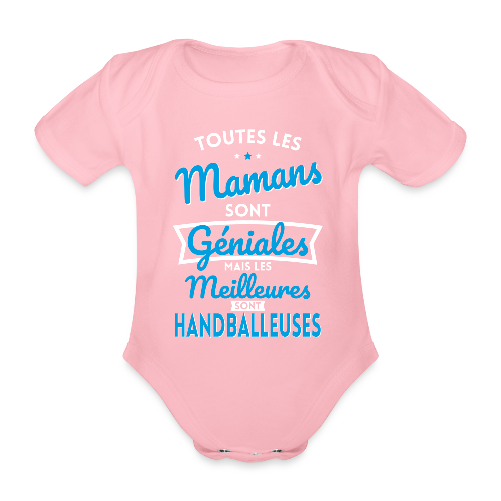 Body Bébé bio manches courtes - Mamans géniales - Les meilleures sont handballeuses - rose clair