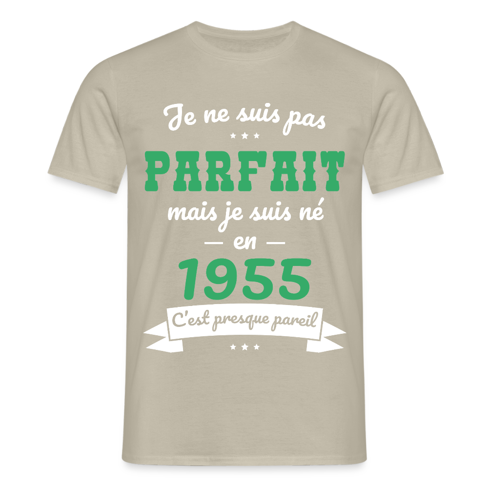 T-shirt Homme - Anniversaire 70 Ans - Pas parfait mais né en 1955 - beige sable