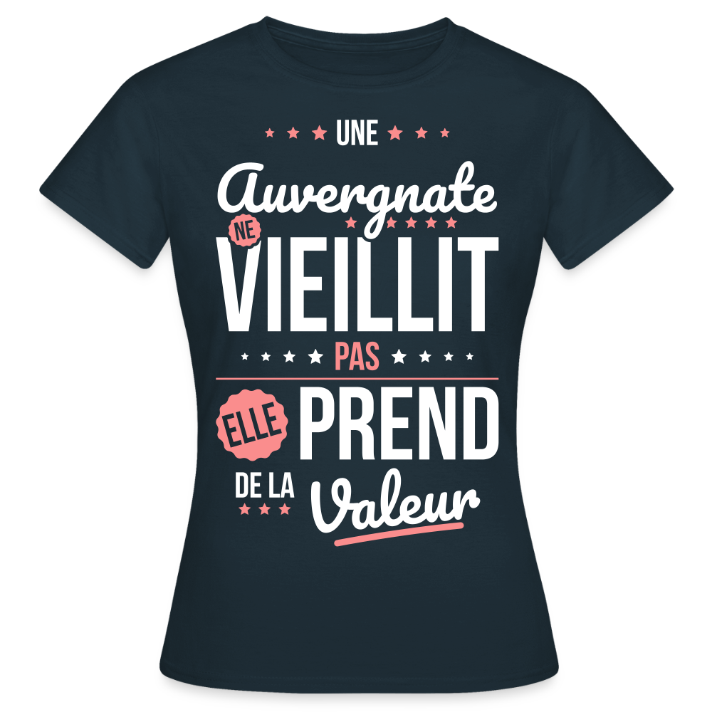 T-shirt Femme - Une Auvergnate ne vieillit pas - marine