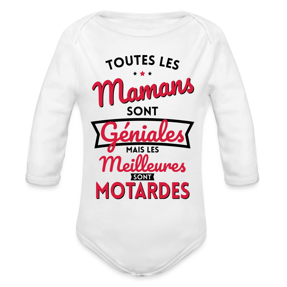 Body Bébé bio manches longues - Mamans géniales - Les meilleures sont motardes - blanc