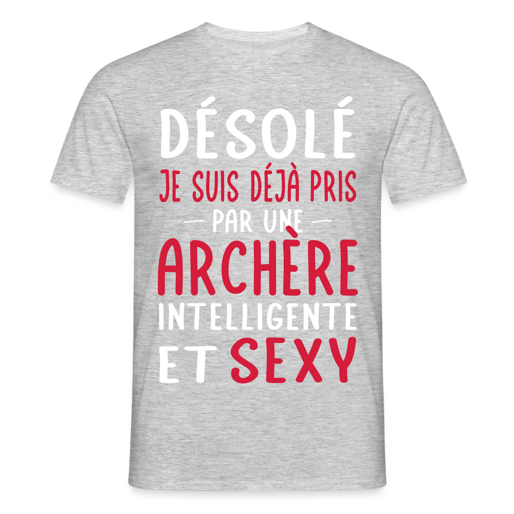 T-shirt Homme - Je suis déjà pris par une archère intelligente et sexy - gris chiné