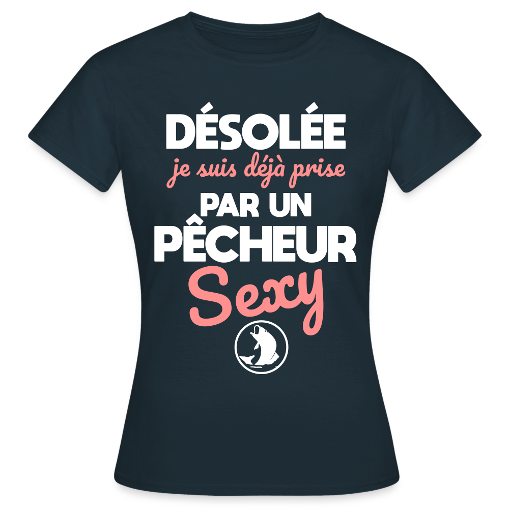 T-shirt Femme - Je suis prise par un pêcheur sexy - marine