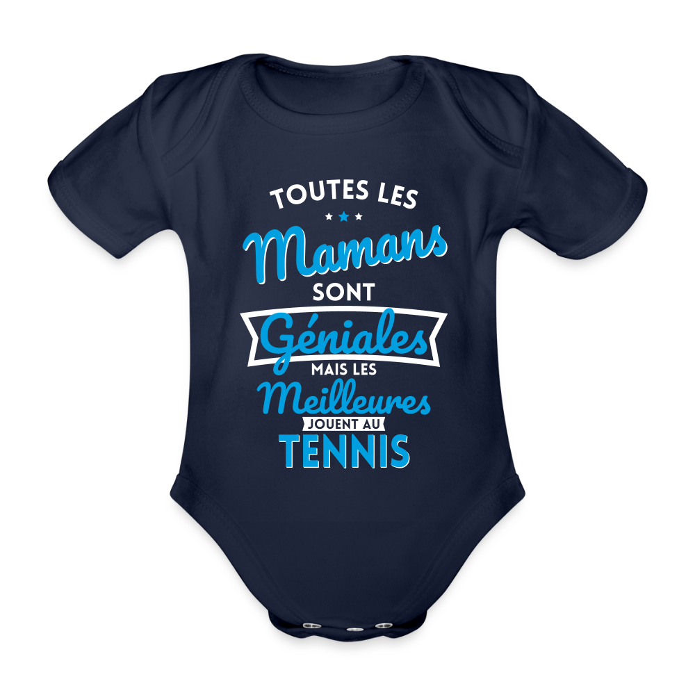 Body Bébé bio manches courtes - Mamans géniales - Les meilleures jouent au tennis - marine foncé