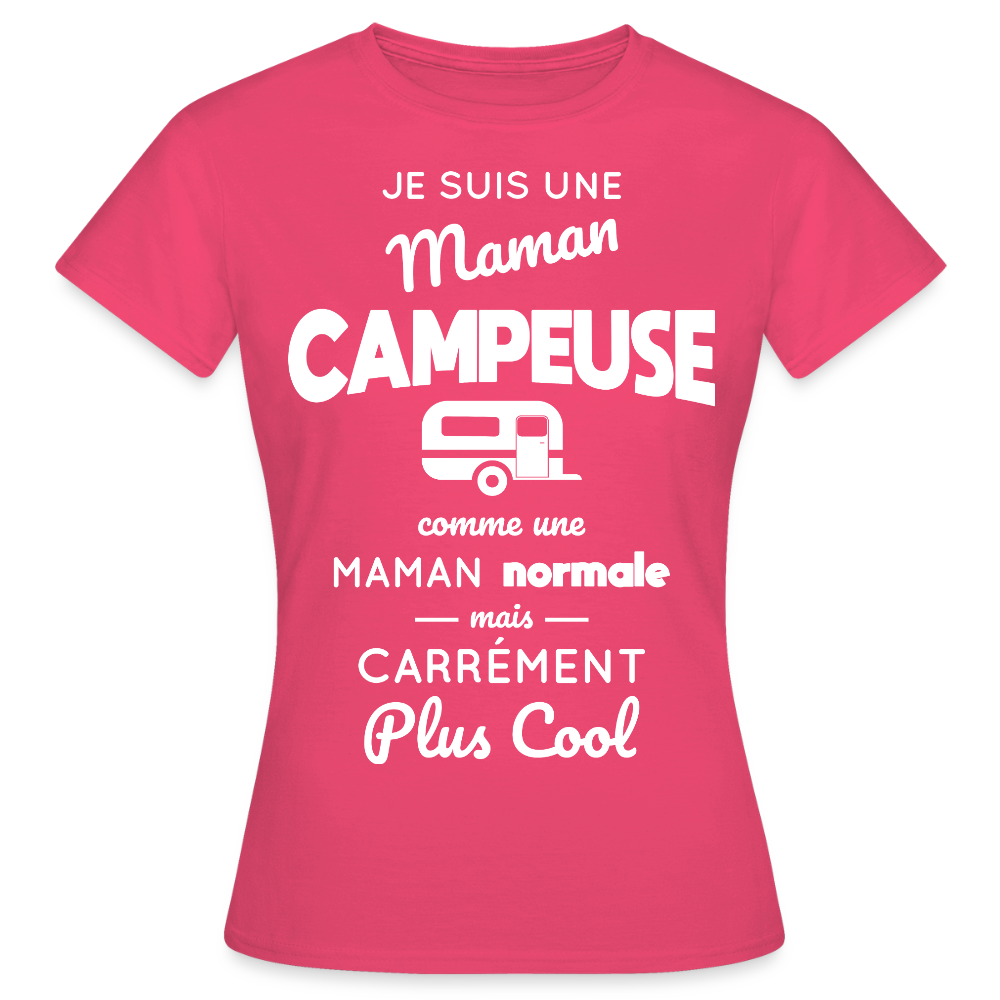 T-shirt Femme - Maman campeuse plus cool - rose azalée