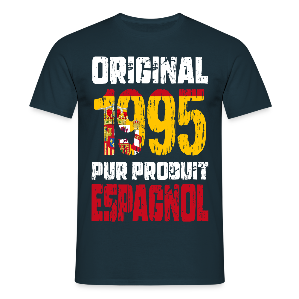 T-shirt Homme - Anniversaire 30 Ans - Original 1995 - Pur produit Espagnol - marine