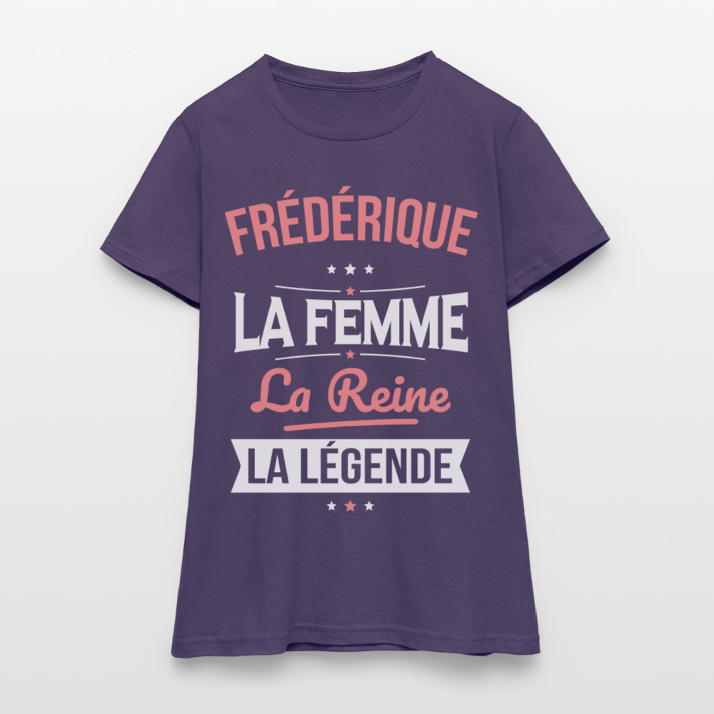 T-shirt Femme - Frédérique - la Femme - la Reine - la Légende - violet foncé