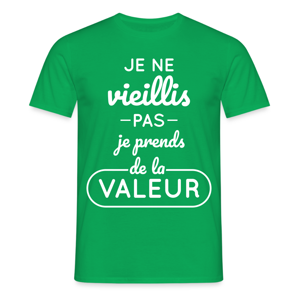 T-shirt Homme - Anniversaire - Je Ne Vieillis Pas Je Prends De La Valeur - vert