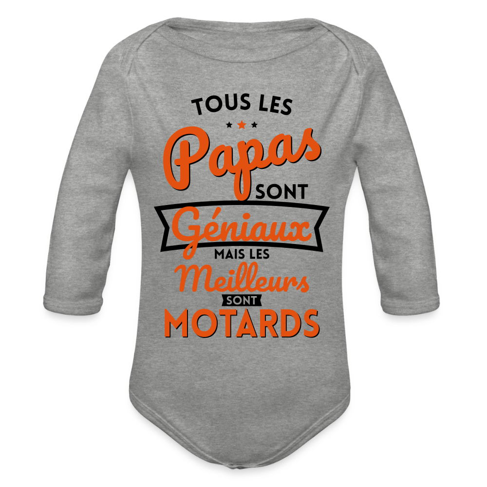Body Bébé bio manches longues - Papas géniaux - Les meilleurs sont motards - gris chiné
