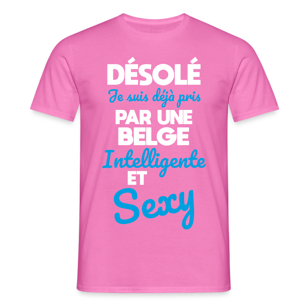 T-shirt Homme - Je suis déjà pris par une Belge intelligente et sexy - rose