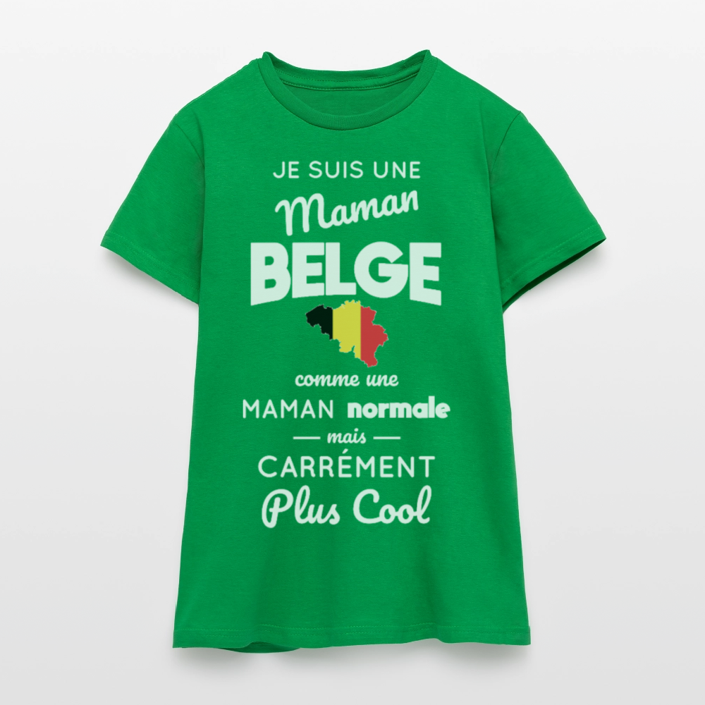 T-shirt Femme - Maman Belge plus cool - vert