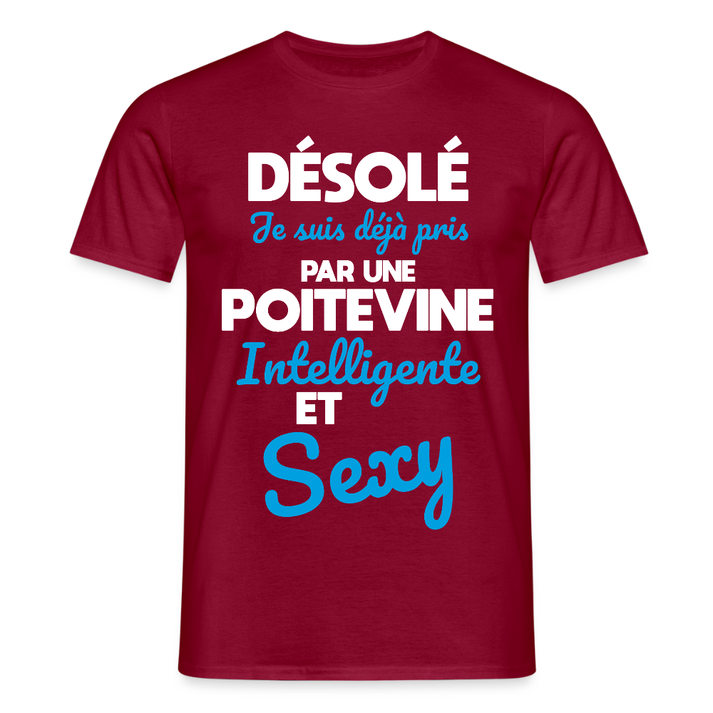 T-shirt Homme - Je suis déjà pris par une Poitevine intelligente et sexy - rouge brique
