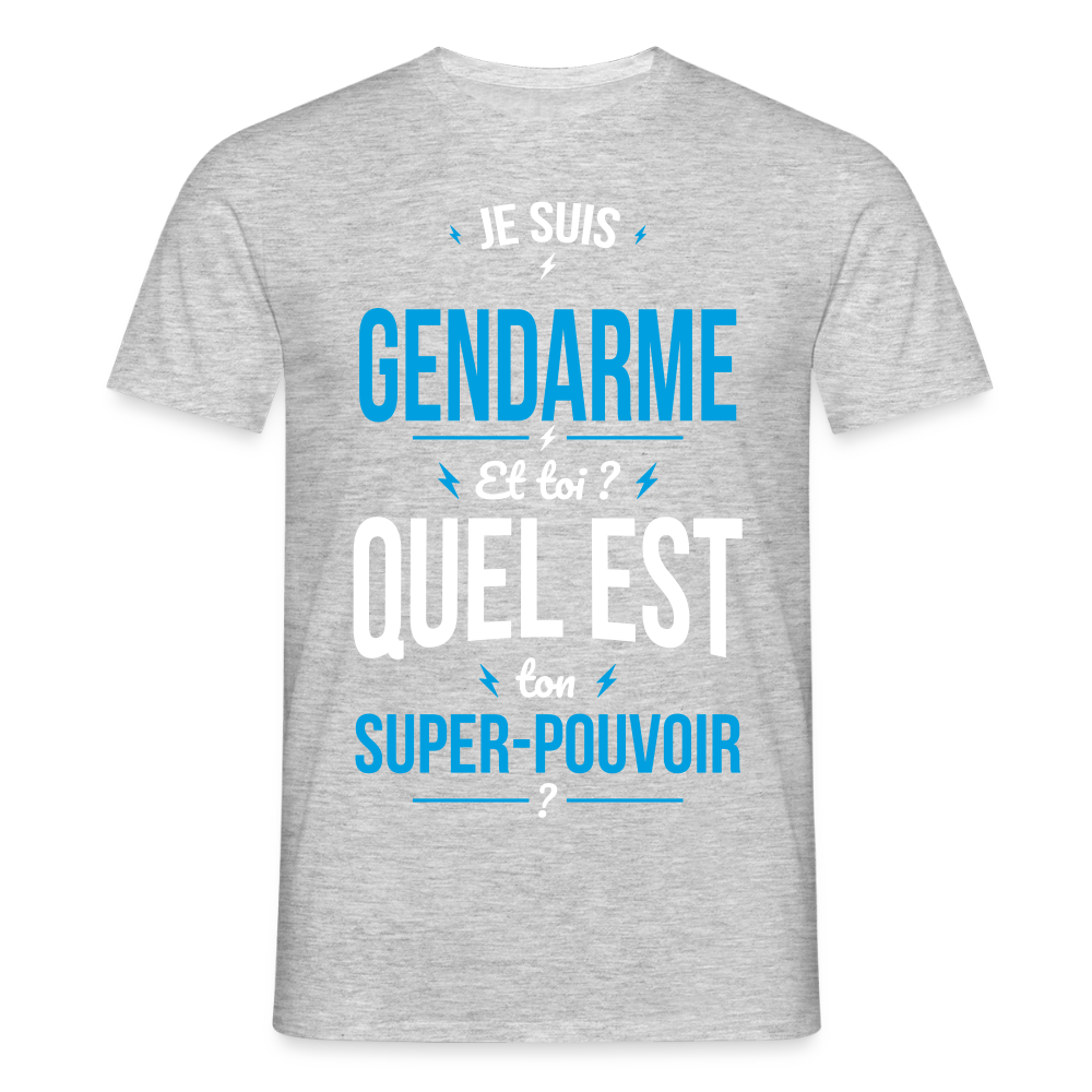 T-shirt Homme - Je suis gendarme - Super-pouvoir - gris chiné