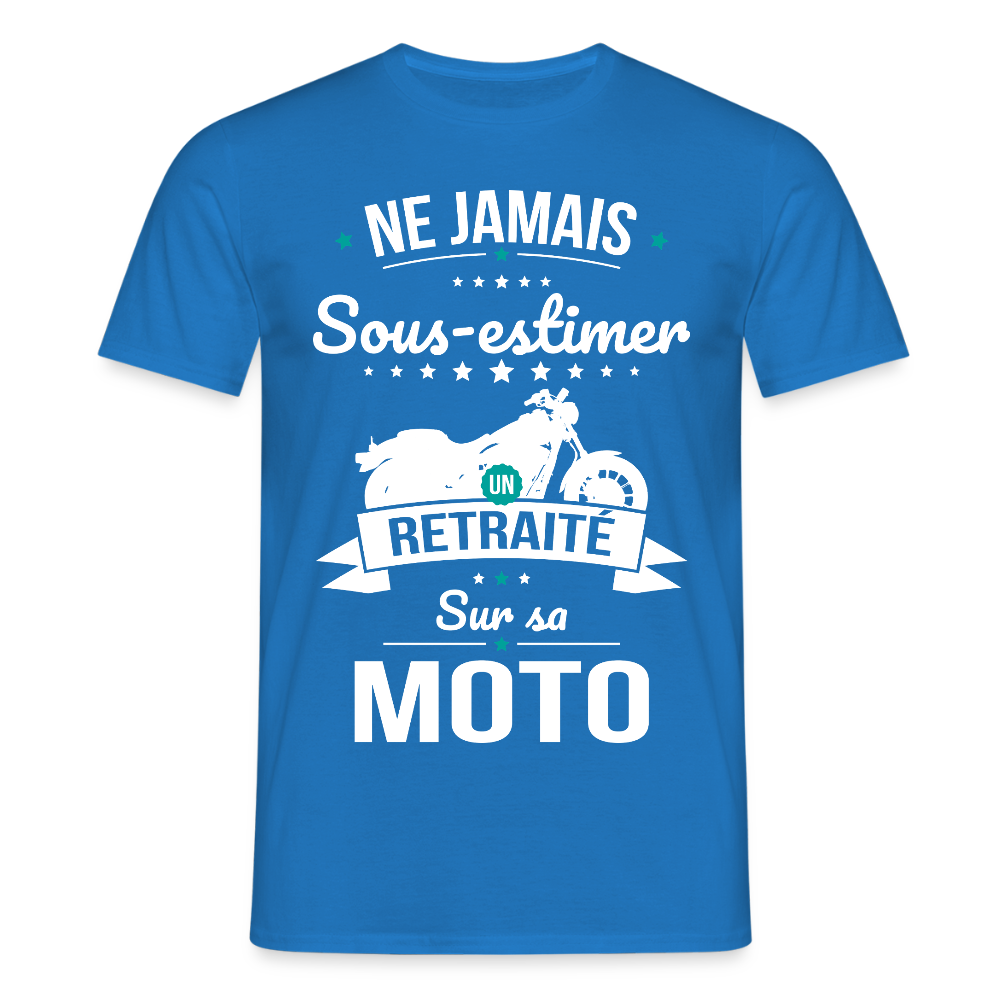 T-shirt Homme - Ne jamais sous-estimer un retraité sur sa moto - bleu royal