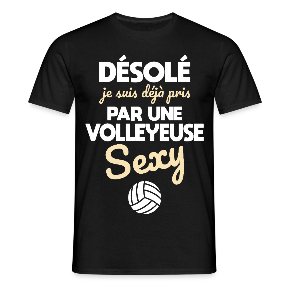 T-shirt Homme - Je suis pris par une volleyeuse sexy - noir