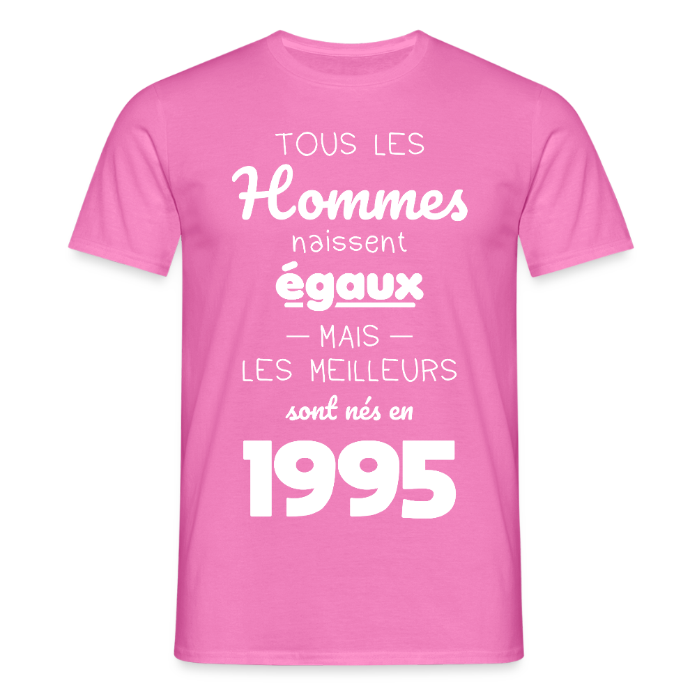 T-shirt Homme - Anniversaire 30 Ans - Les meilleurs sont nés en 1995 - rose