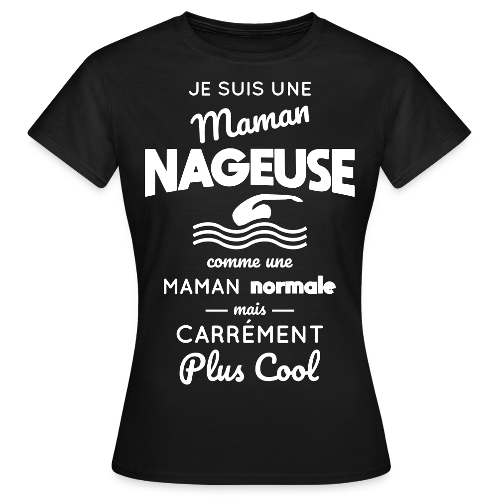 T-shirt Femme - Maman nageuse plus cool - noir