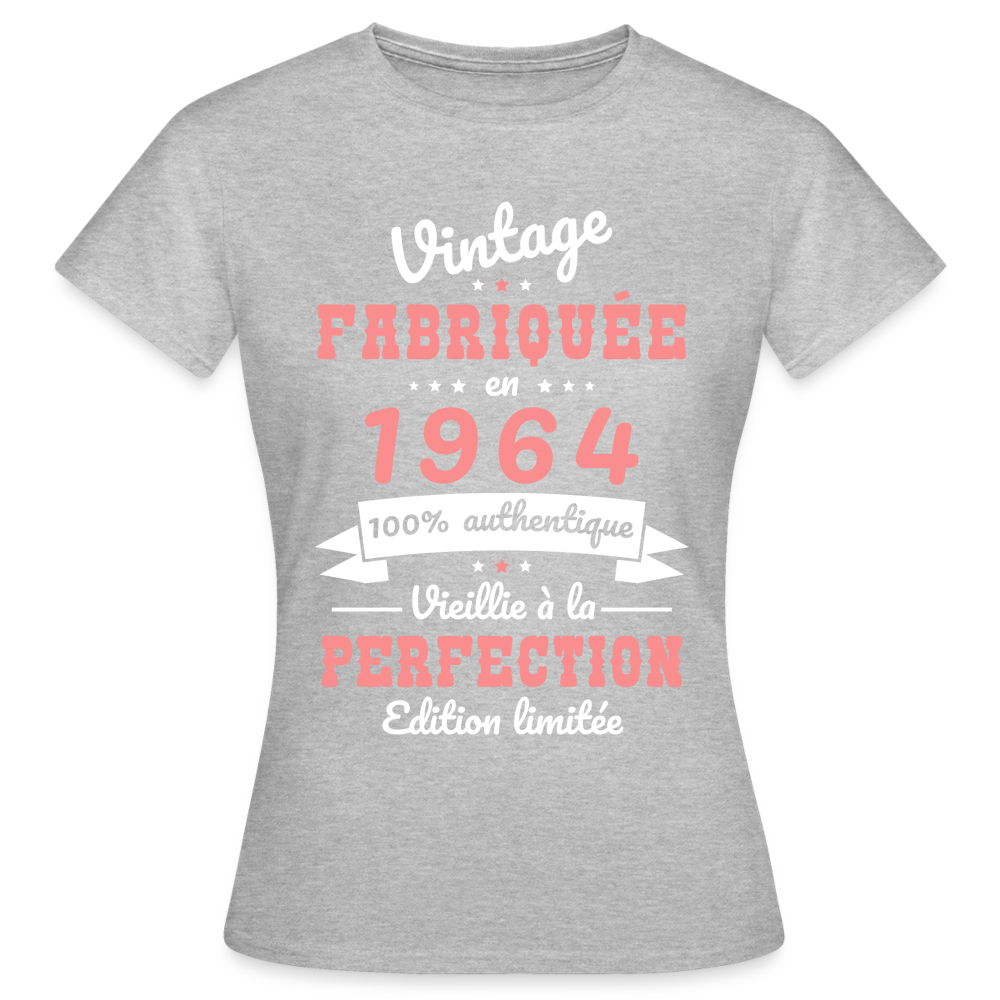 T-shirt Femme - Anniversaire 61 Ans - Vintage Fabriquée en 1964 - gris chiné