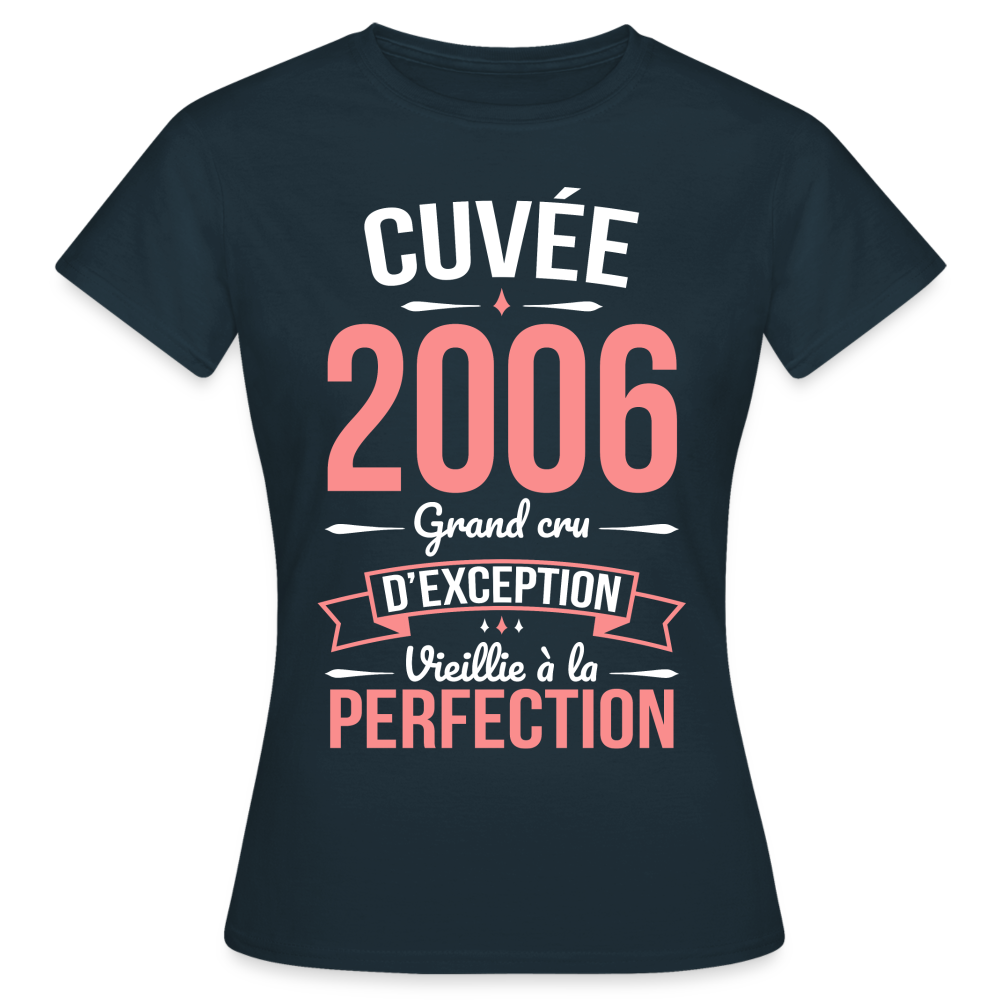 T-shirt Femme - Anniversaire 19 Ans - Cuvée 2006 - marine