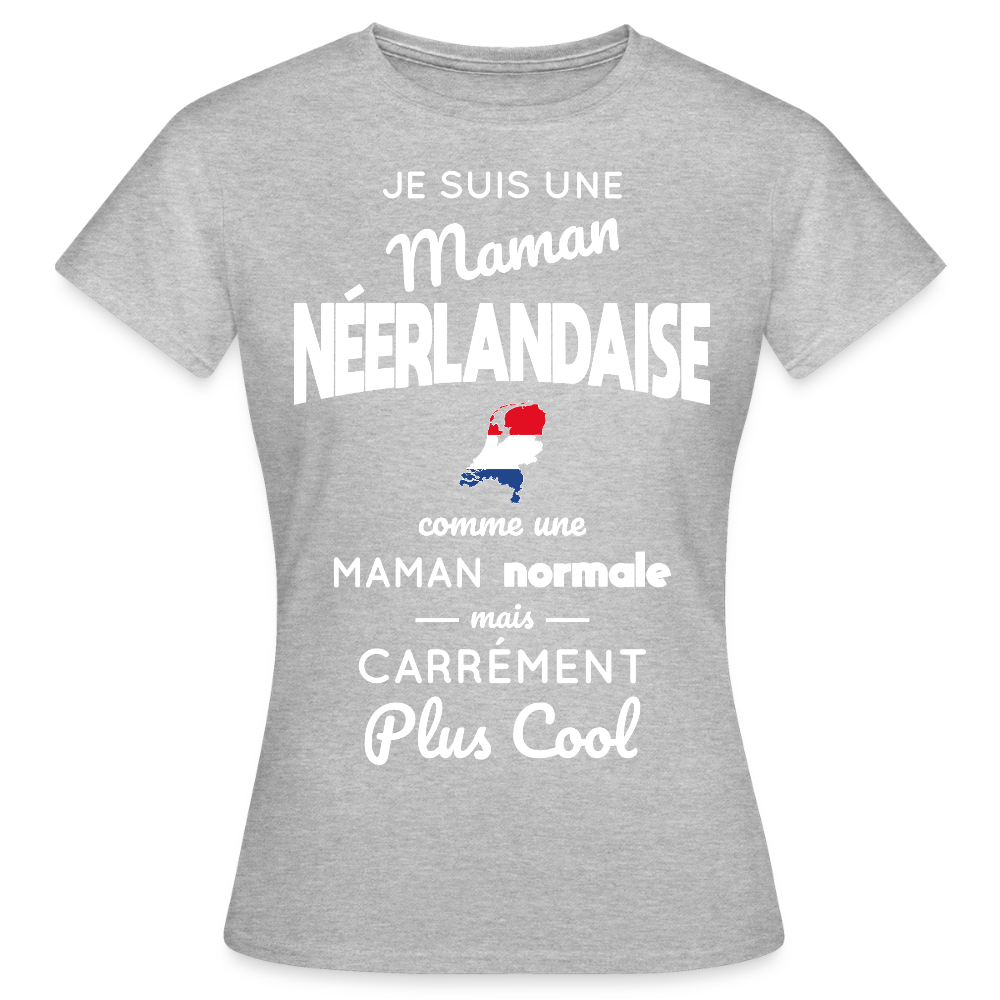 T-shirt Femme - Maman Néerlandaise plus cool - gris chiné