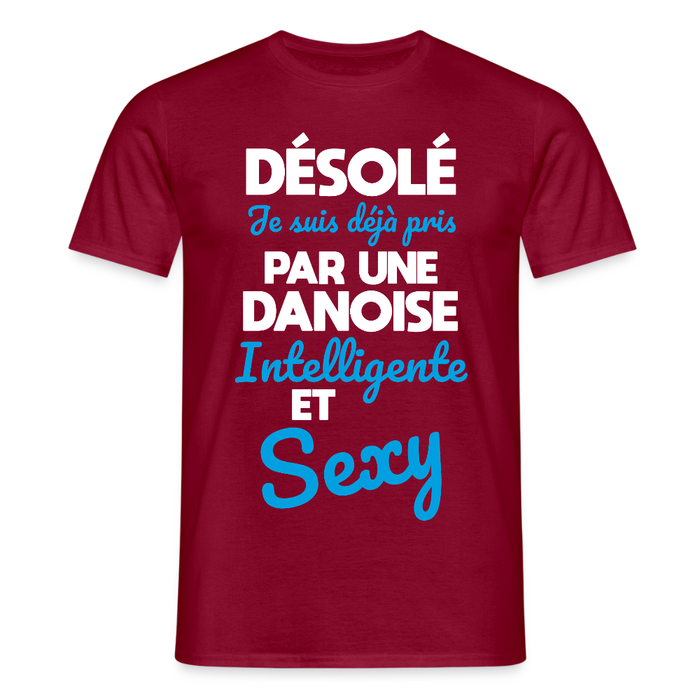 T-shirt Homme - Je suis déjà pris par une Danoise intelligente et sexy - rouge brique