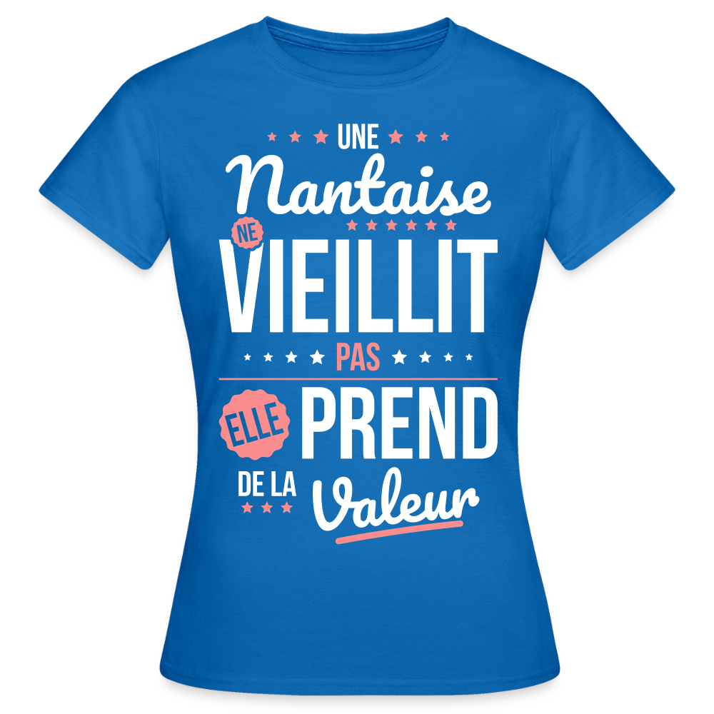 T-shirt Femme - Une Nantaise ne vieillit pas - bleu royal