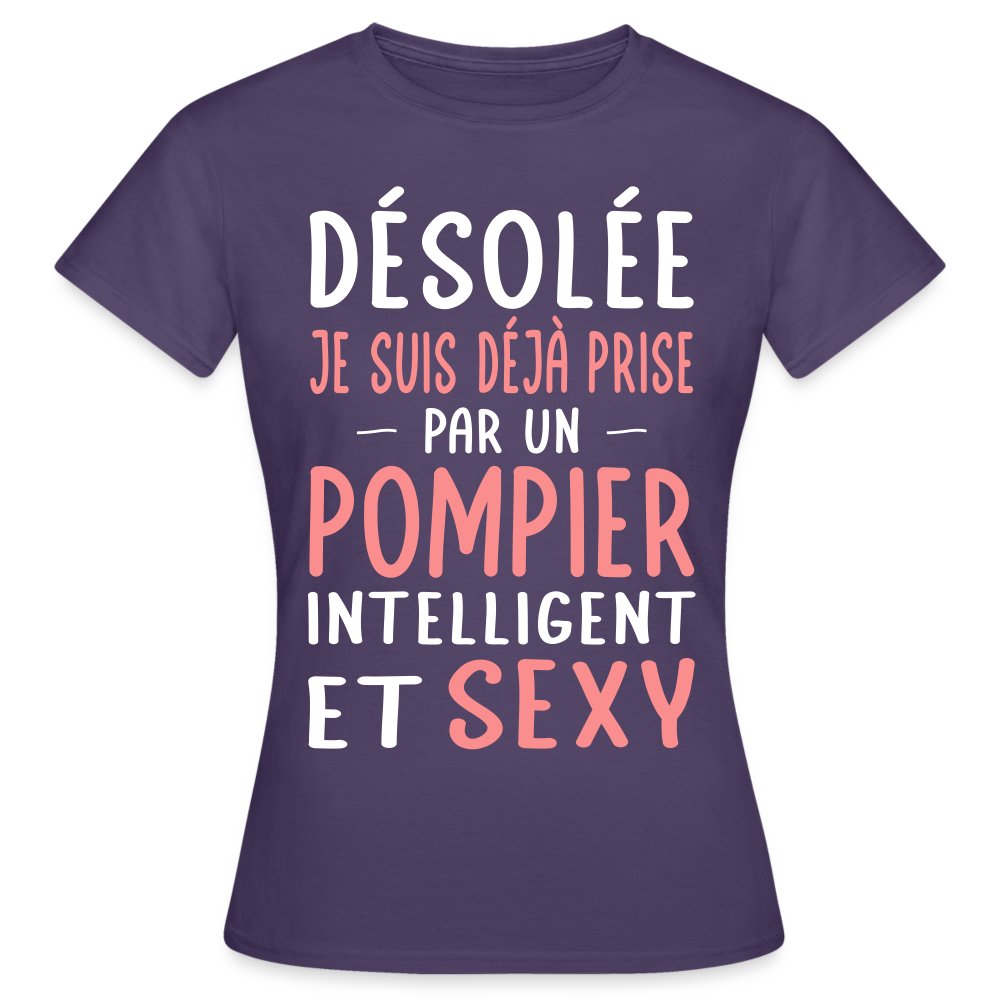 T-shirt Femme - Je suis prise par un pompier intelligent et sexy - violet foncé