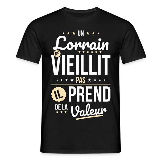 T-shirt Homme - Un Lorrain ne vieillit pas - noir