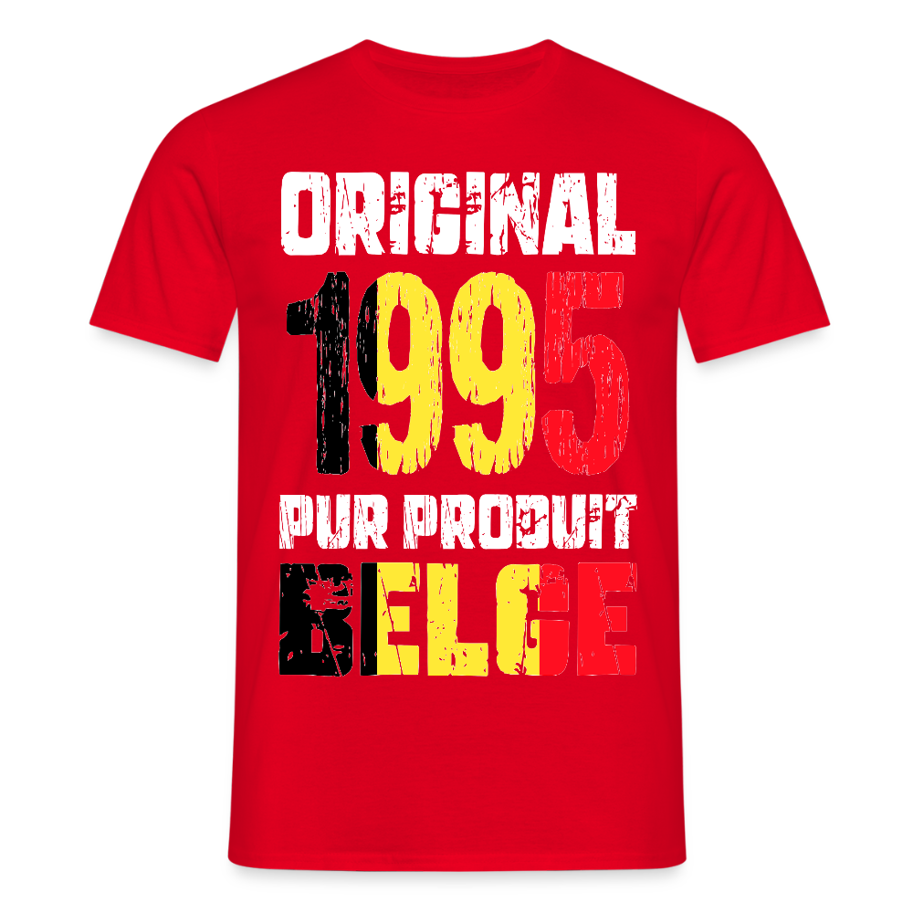 T-shirt Homme - Anniversaire 30 Ans - Original 1995 - Pur produit Belge - rouge