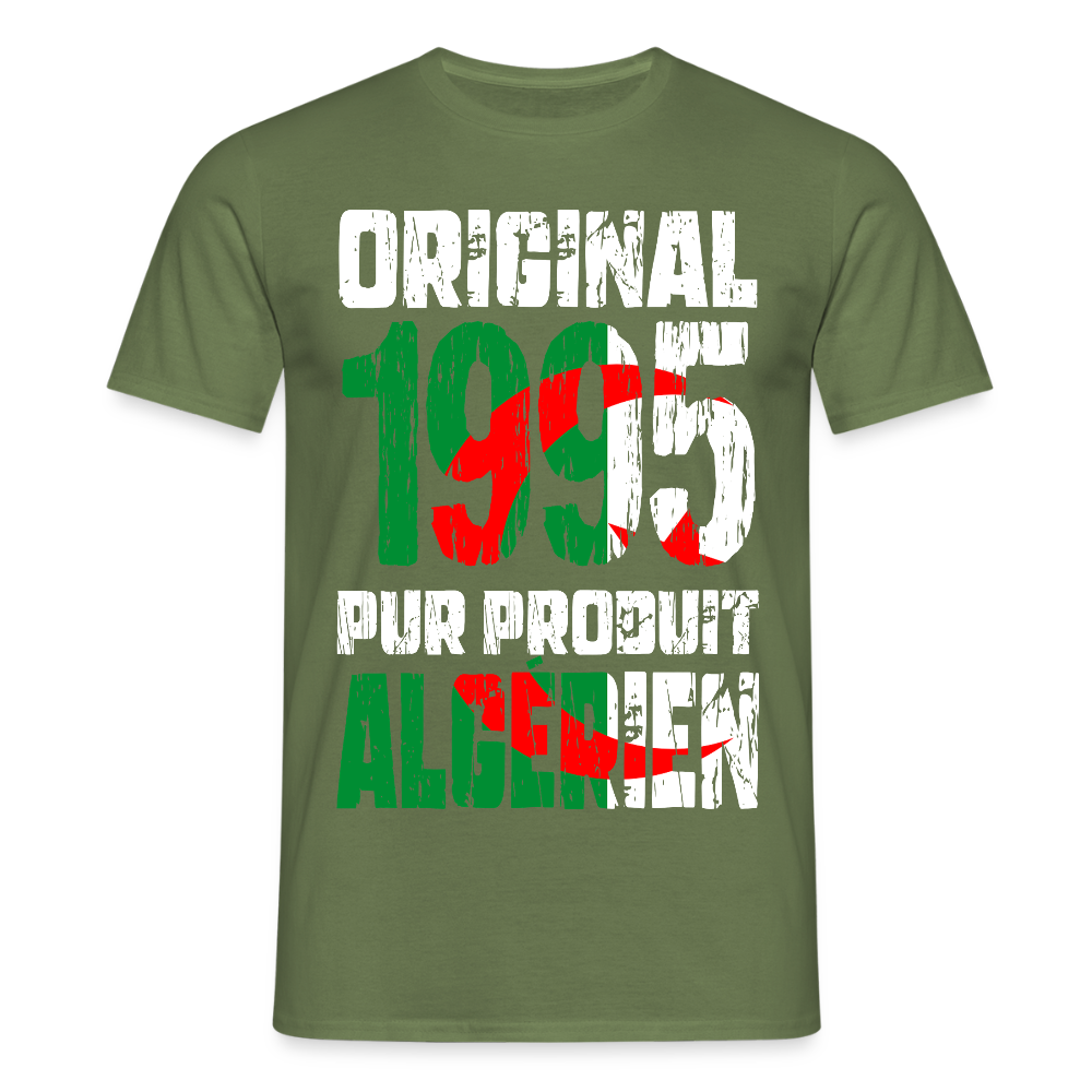 T-shirt Homme - Anniversaire 30 Ans - Original 1995 - Pur produit Algérien - vert militaire