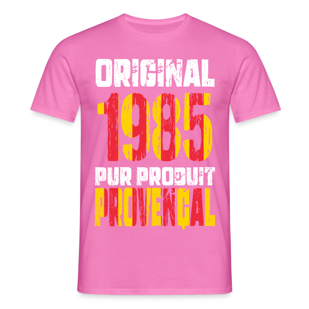 T-shirt Homme - Anniversaire 40 Ans - Original 1985 - Pur produit Provençal - rose