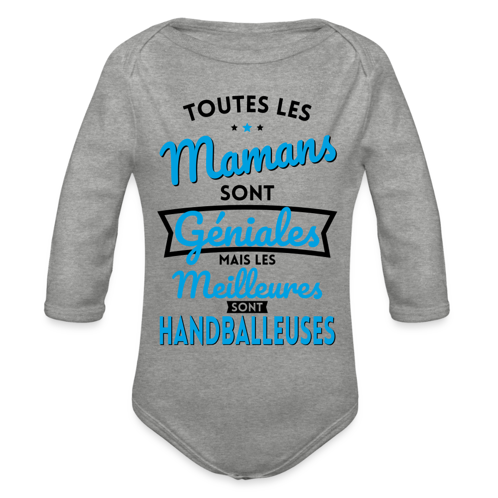 Body Bébé bio manches longues - Mamans géniales - Les meilleures sont handballeuses - gris chiné