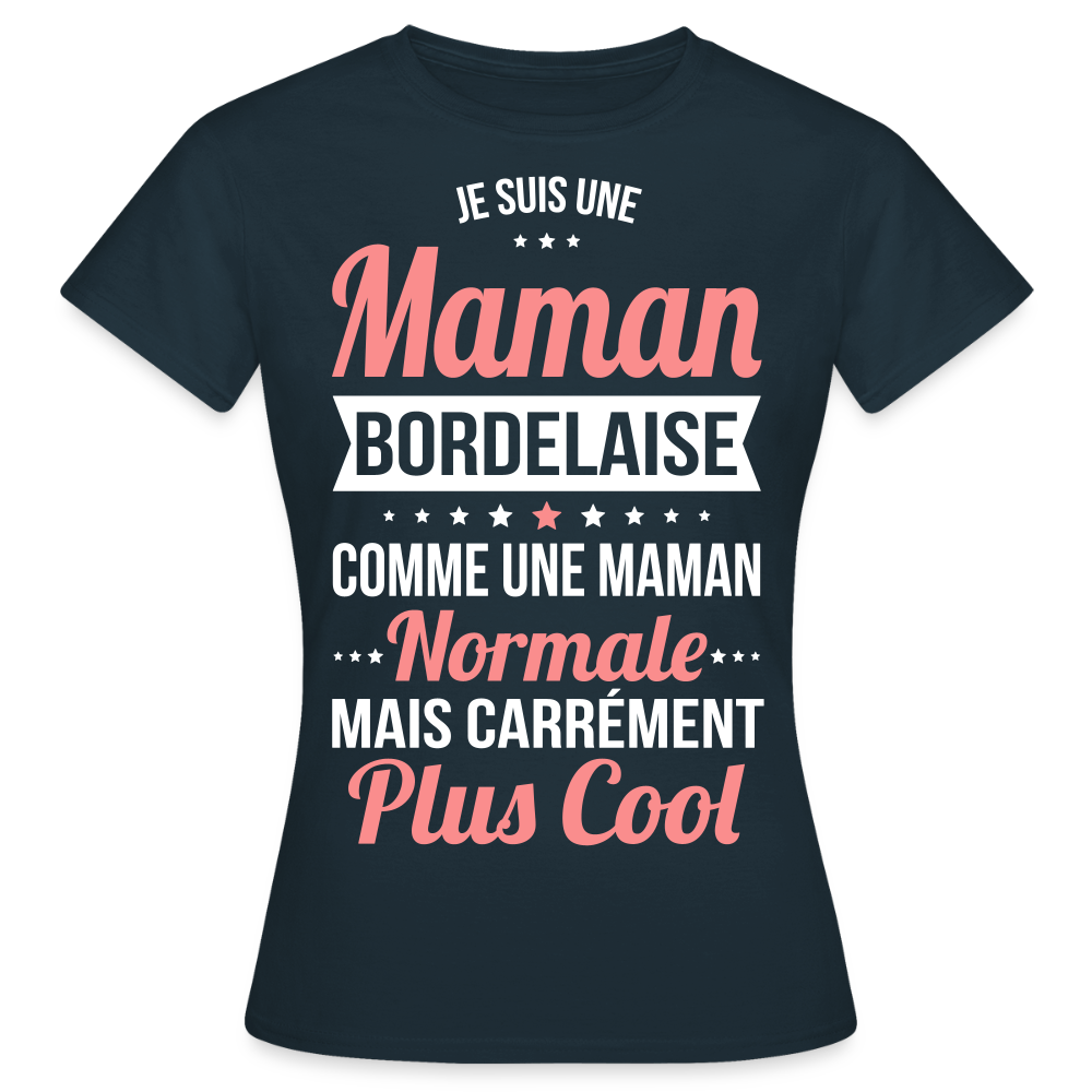 T-shirt Femme - Je suis Bordelaise  - Super-pouvoir - marine