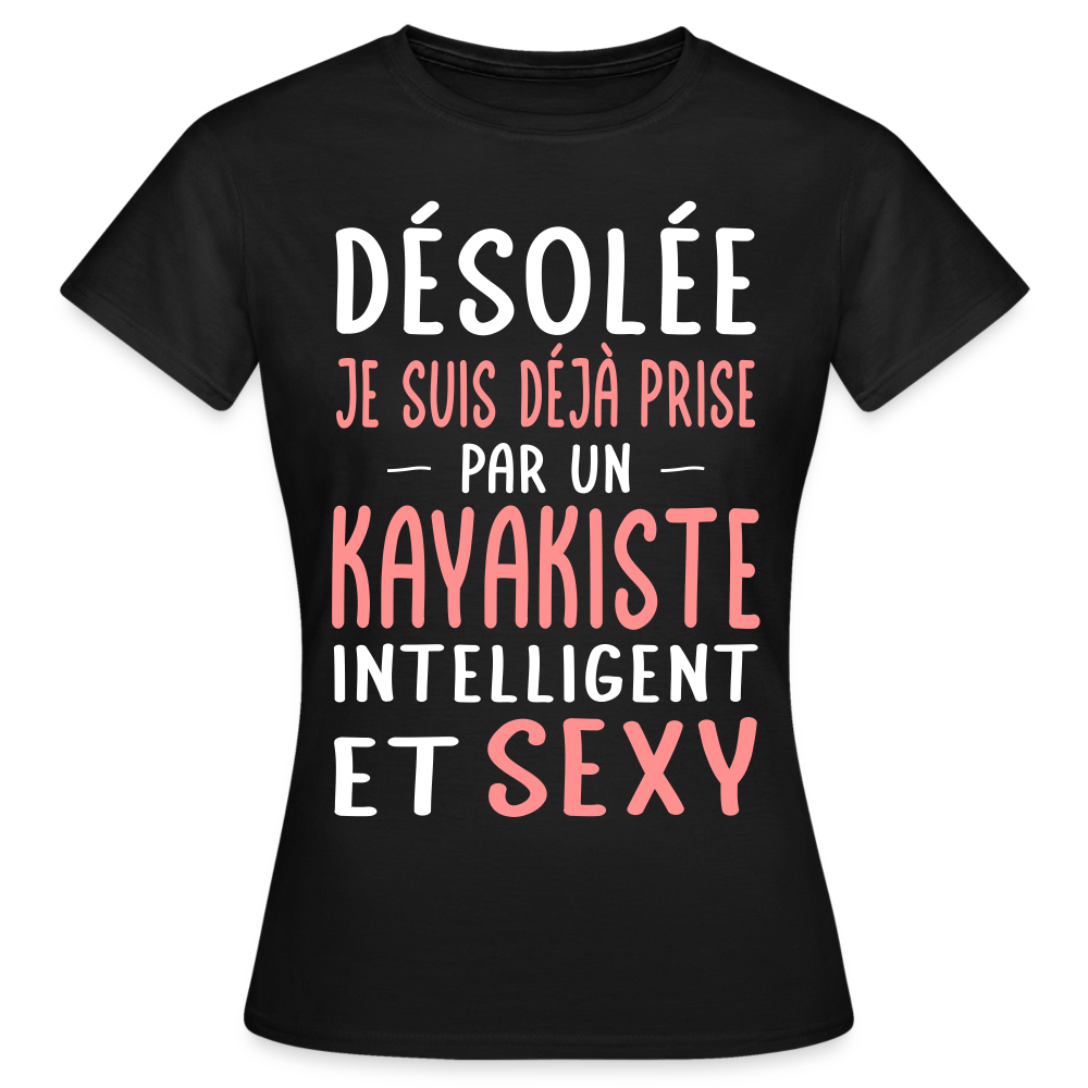 T-shirt Femme - Je suis prise par un kayakiste intelligent et sexy - noir