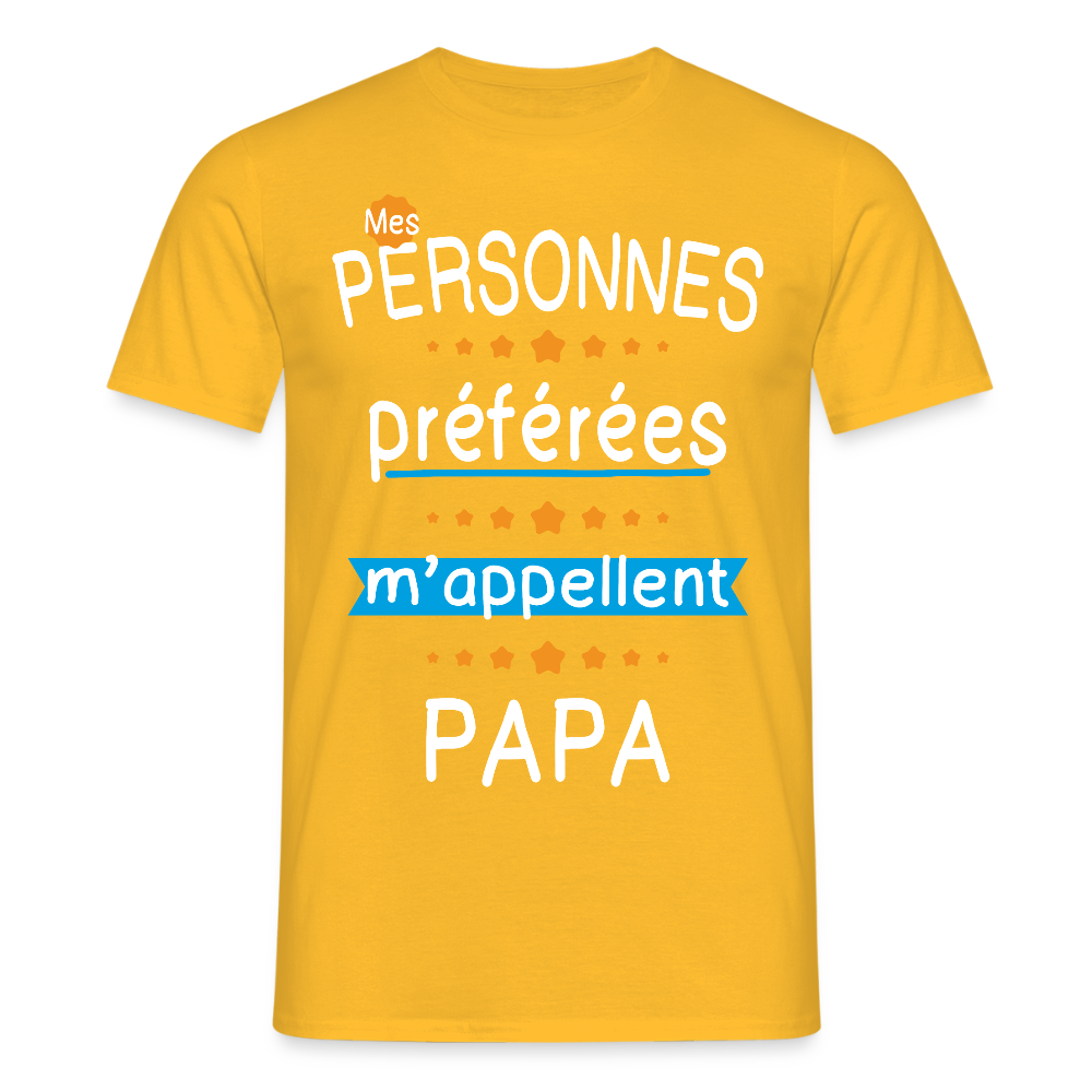 T-shirt Homme - Mes personnes préférées m'appellent Papa - jaune