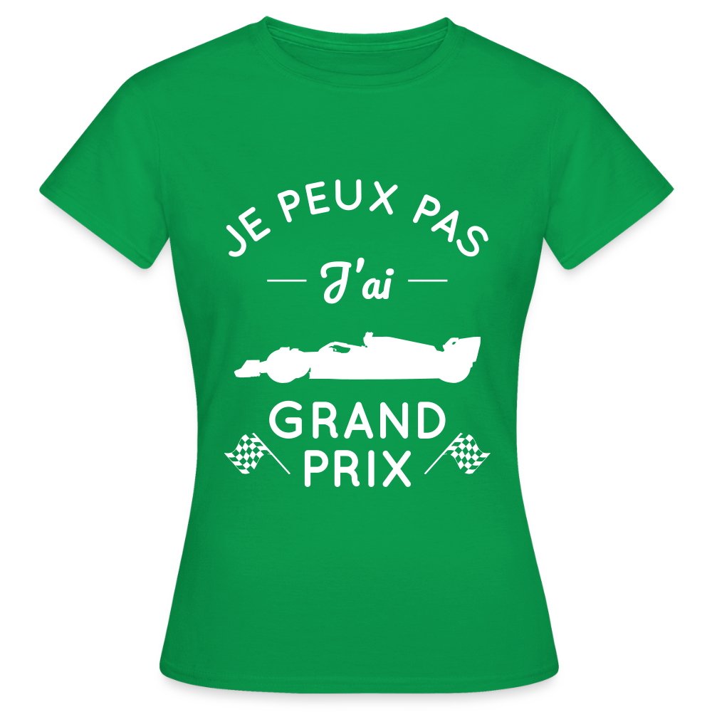 T-shirt Femme - Je peux pas j'ai Grand Prix - vert