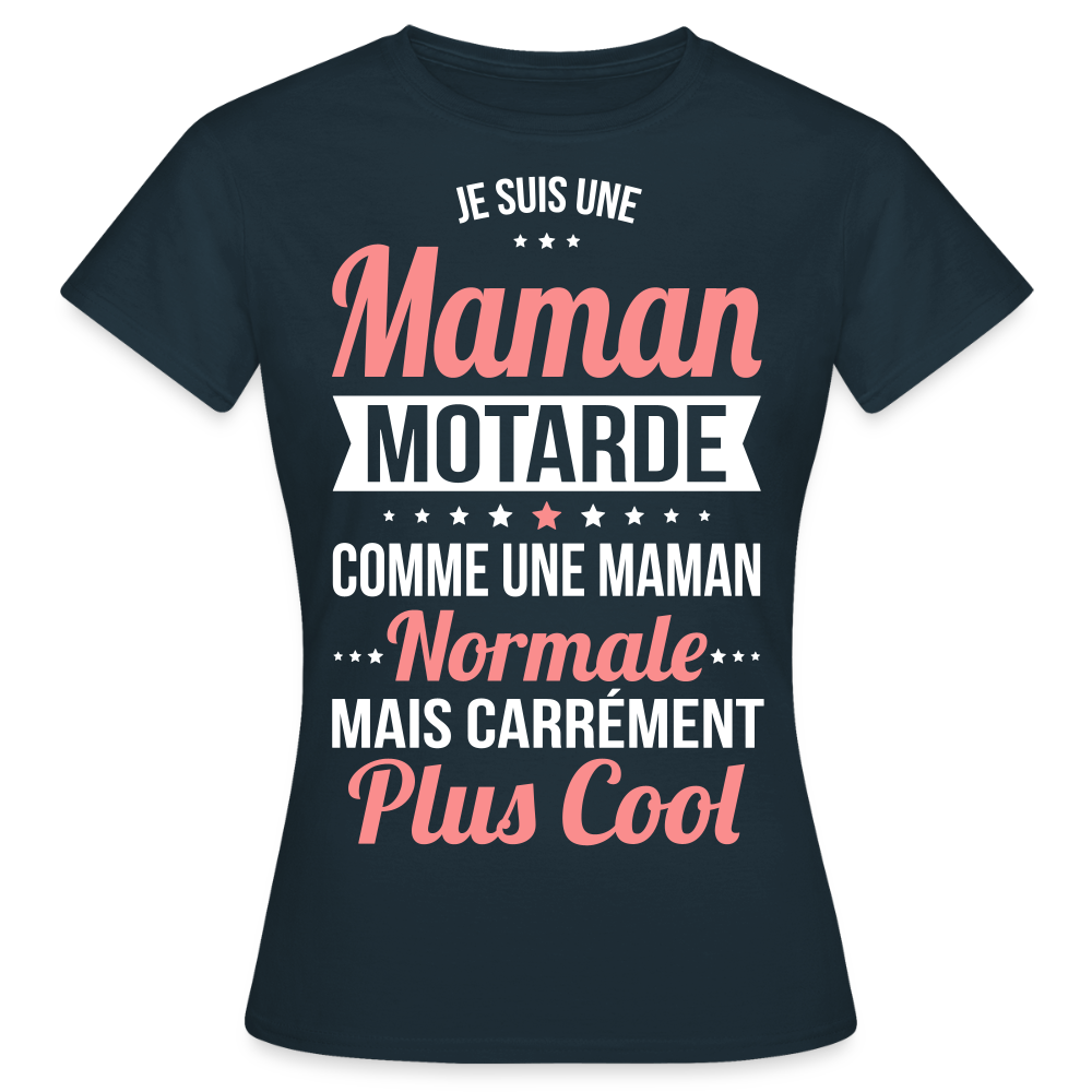 T-shirt Femme - Maman motarde plus cool - marine