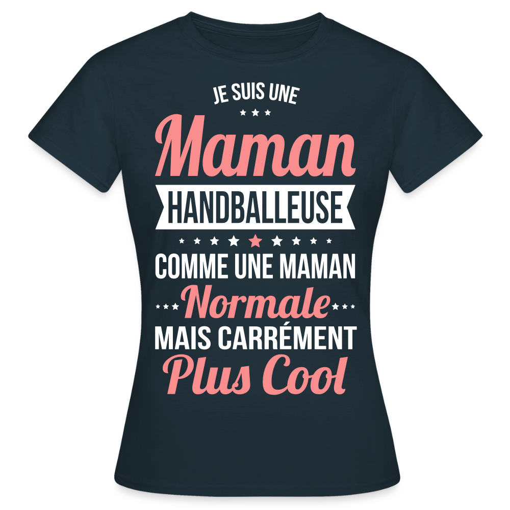 T-shirt Femme - Maman handballeuse plus cool - marine