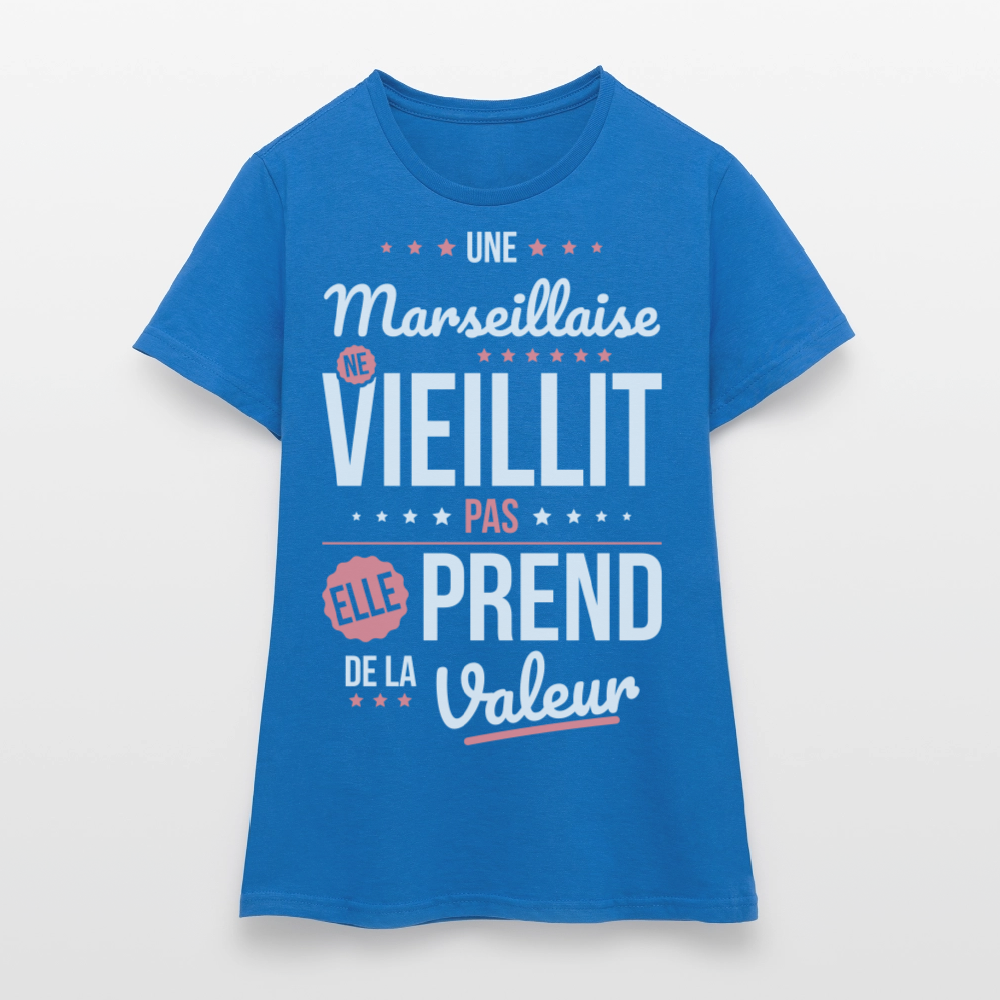 T-shirt Femme - Une Marseillaise ne vieillit pas - bleu royal