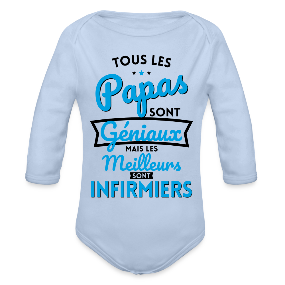 Body Bébé bio manches longues - Papas géniaux - Les meilleurs sont infirmiers - ciel