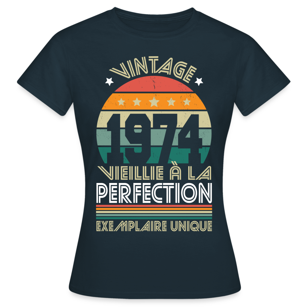 T-shirt Femme - Anniversaire 51 Ans - Vintage 1974 - marine