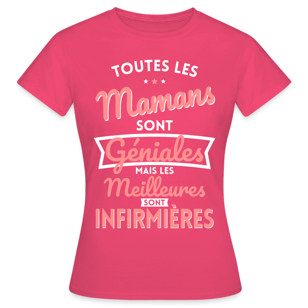 T-shirt Femme - Mamans géniales - Les meilleures sont infirmières - rose azalée