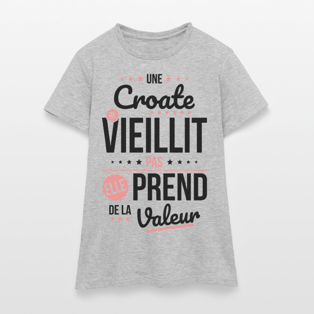 T-shirt Femme - Une Croate ne vieillit pas - gris chiné
