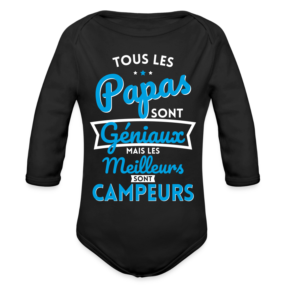Body Bébé bio manches longues - Papas géniaux - Les meilleurs sont campeurs - noir