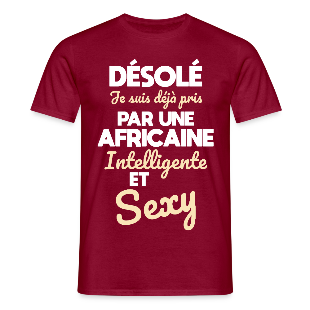 T-shirt Homme - Je suis déjà pris par une Africaine intelligente et sexy - rouge brique