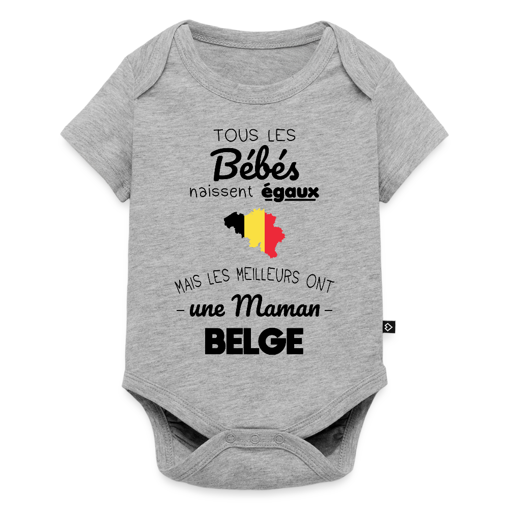 Body Bébé bio manches courtes - Les Meilleurs Ont Une Maman Belge - gris chiné