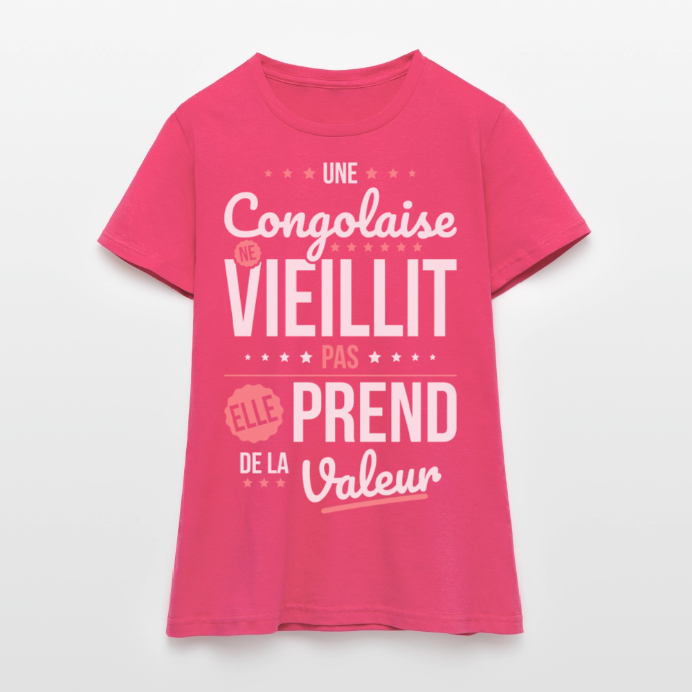 T-shirt Femme - Une Congolaise ne vieillit pas - rose azalée