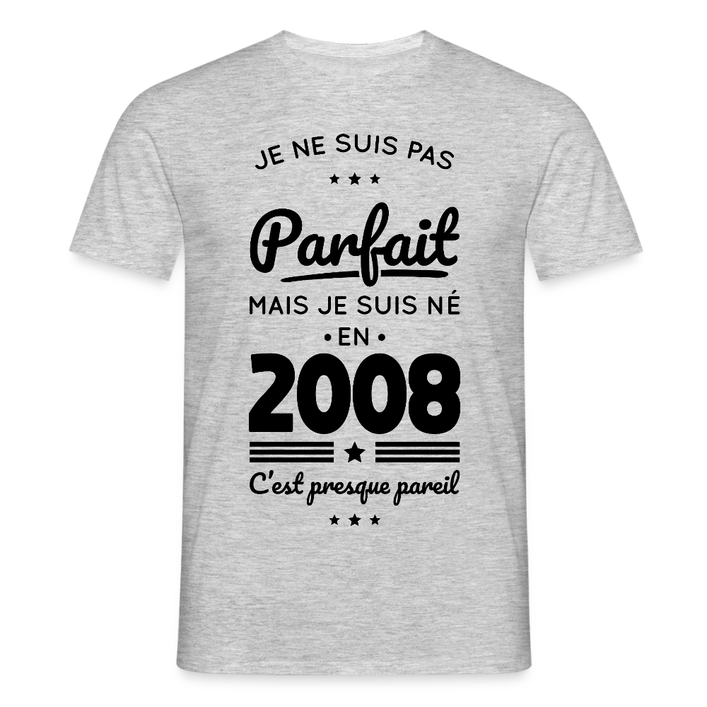 T-shirt anniversaire homme 18 ans coloris clair – Pas parfait mais né en 2008 - gris chiné